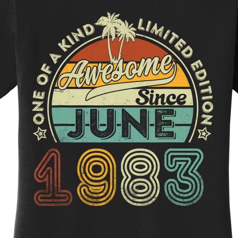 40 Year Old Awesome Since June 1983 40th Birthday Women's T-Shirt