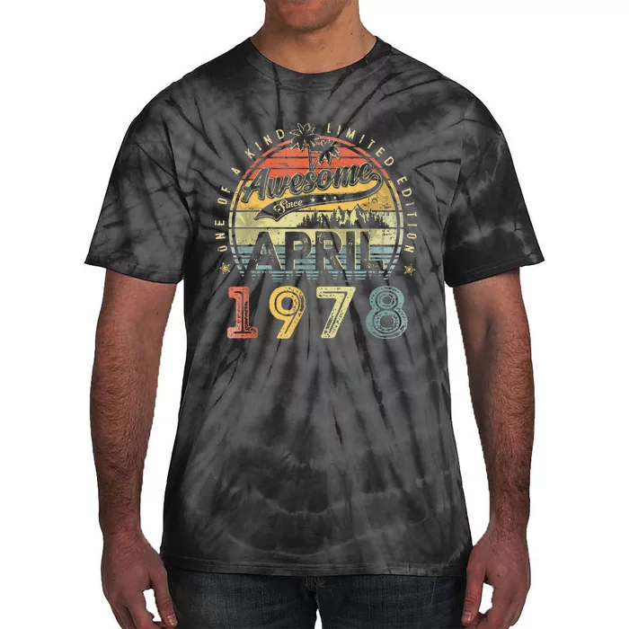 45 Year Old Awesome Since April 1978 45th Birthday Tie-Dye T-Shirt