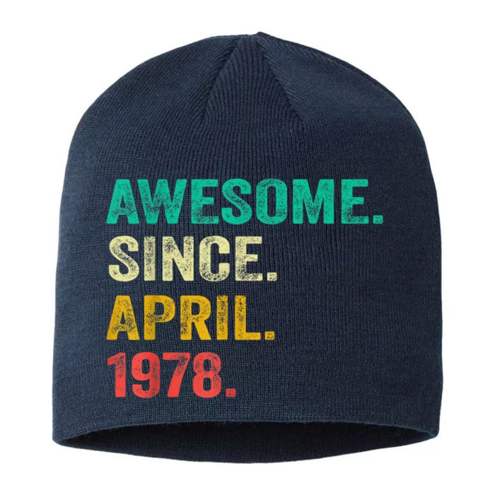 45 Years Old Awesome Since April 1978 Gifts 45th Birthday 8 1/2in Sustainable Knit Beanie