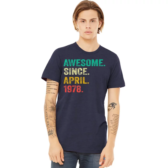 45 Years Old Awesome Since April 1978 Gifts 45th Birthday Premium T-Shirt