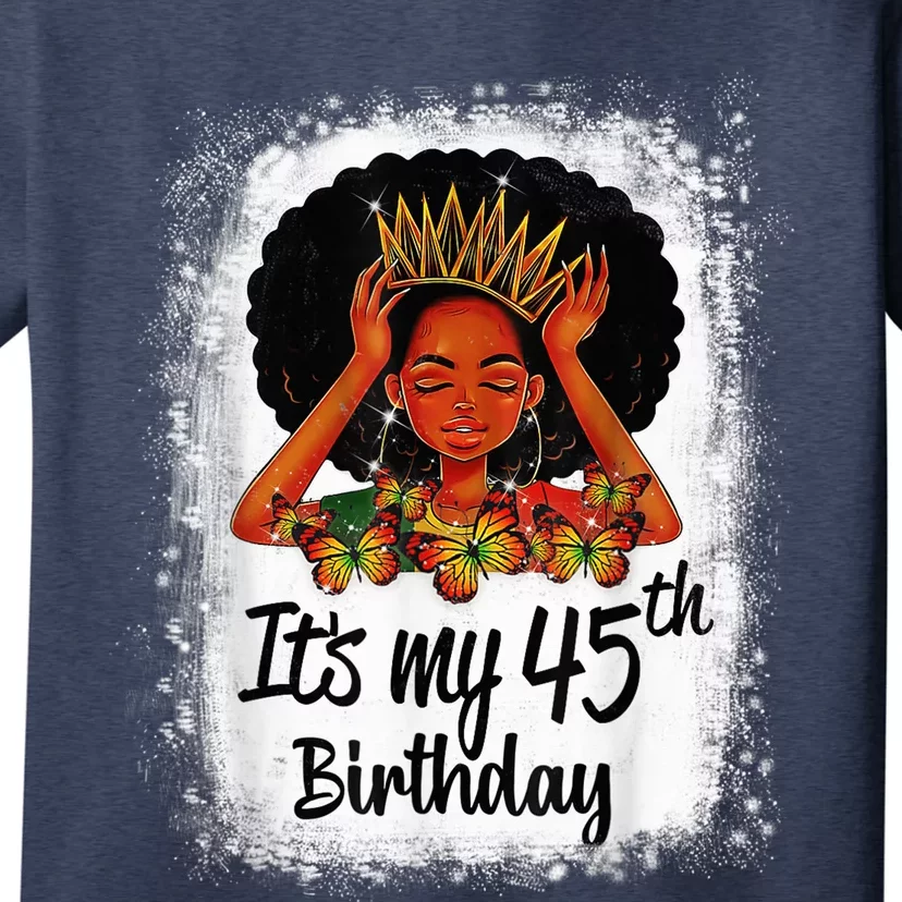 45 Years Old Black Melanin Wo Girl It's My 45th Birthday T-Shirt