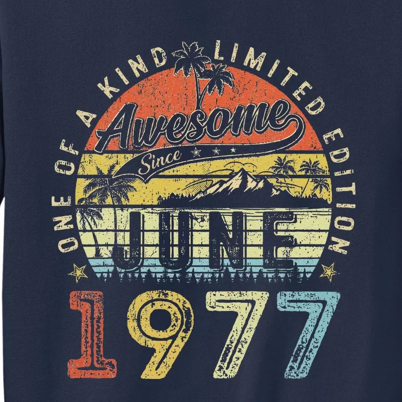 46 Year Old Awesome Since June 1977 46th Birthday Sweatshirt