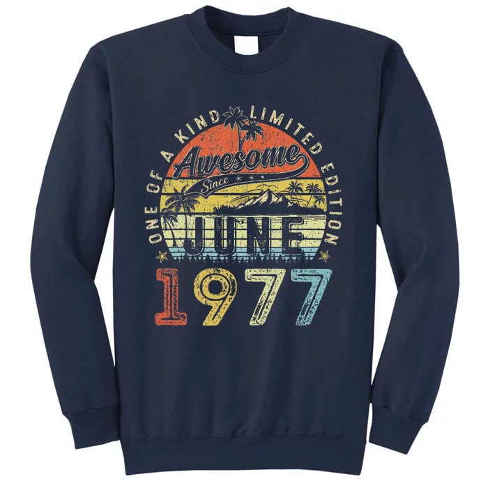 46 Year Old Awesome Since June 1977 46th Birthday Sweatshirt