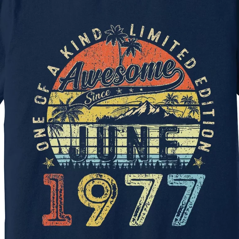 46 Year Old Awesome Since June 1977 46th Birthday Premium T-Shirt