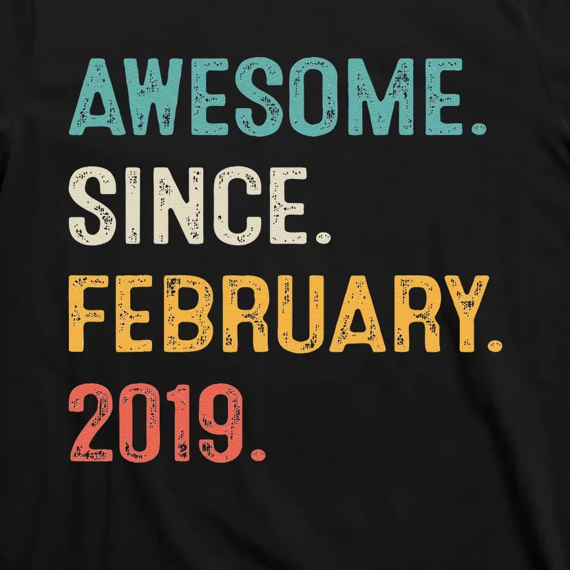 4 Year Old Gift Awesome Since February 2019 4th Birthday T-Shirt