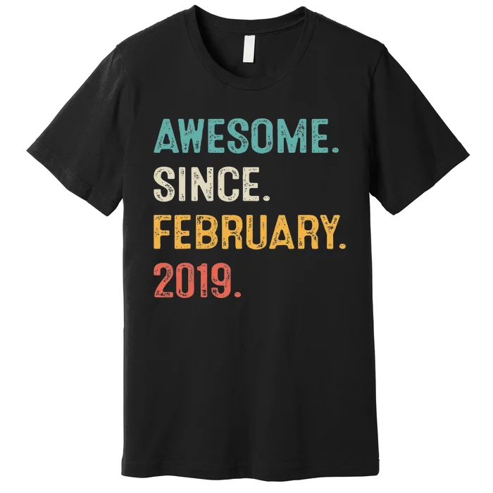 4 Year Old Gift Awesome Since February 2019 4th Birthday Premium T-Shirt