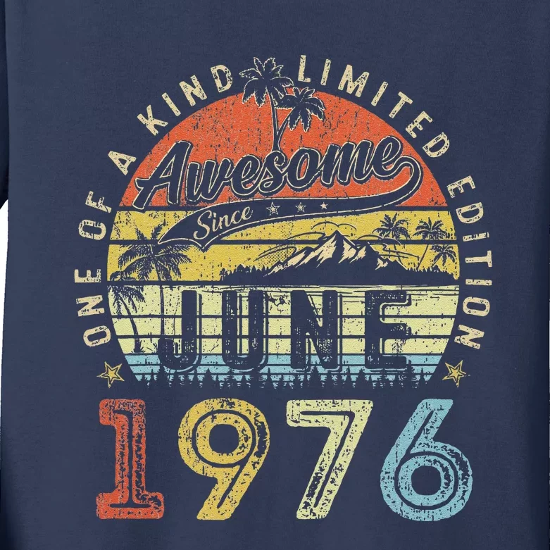 47 Year Old Awesome Since June 1976 47th Birthday Kids Long Sleeve Shirt