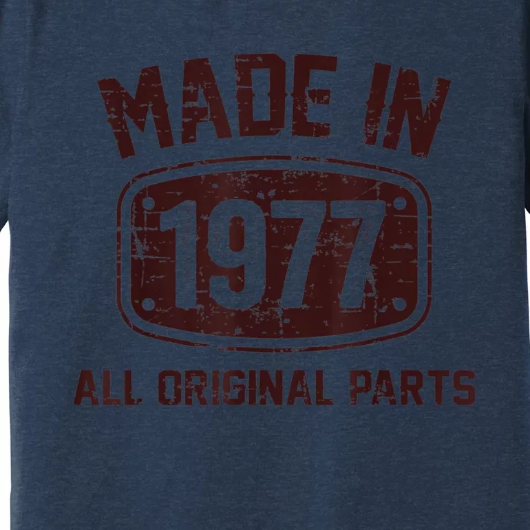 45 Years Old Made in 1977 All Original Parts 45th Birthday Premium T-Shirt