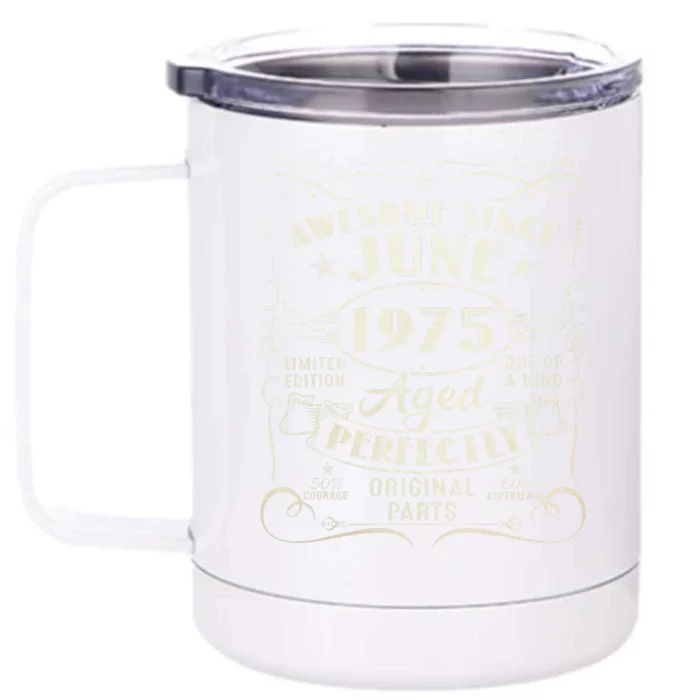 48 Year Old Awesome Since June 1975 48th Birthday (1) Front & Back 12oz Stainless Steel Tumbler Cup