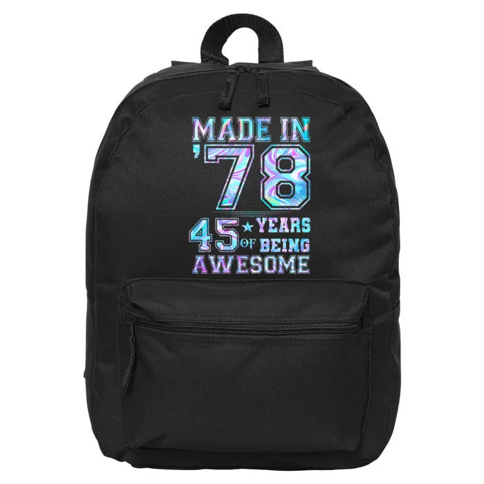 45 Year Old Gifts  45th Birthday Made In 1978 Tie Dye 16 in Basic Backpack