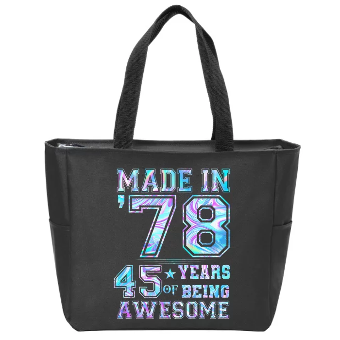 45 Year Old Gifts  45th Birthday Made In 1978 Tie Dye Zip Tote Bag