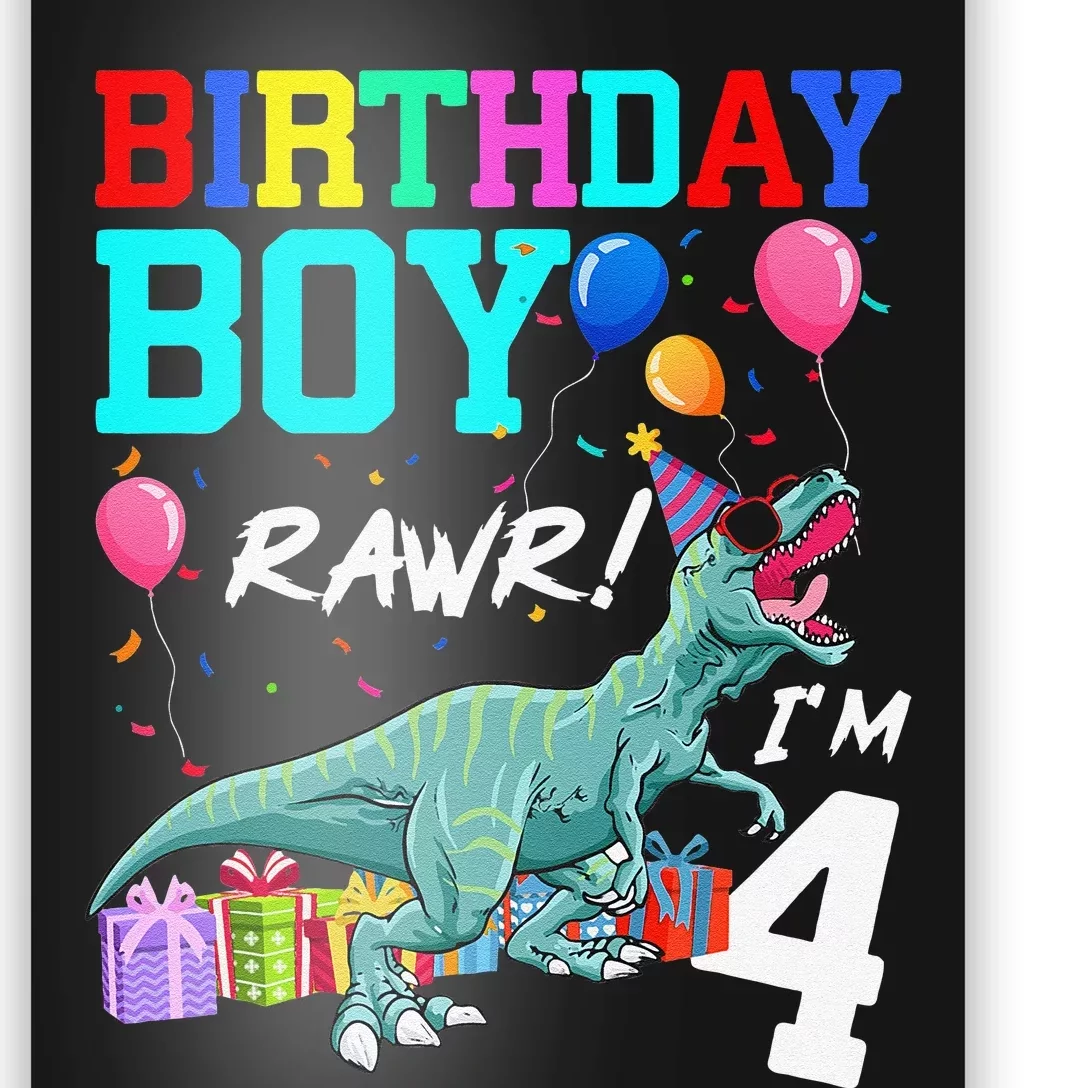 4 Year Old 4th Birthday T Rex Dinosaur Poster