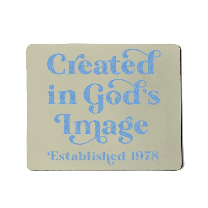 45 Year Old Christian Love Jesus And God 1978 45th Birthday Mousepad