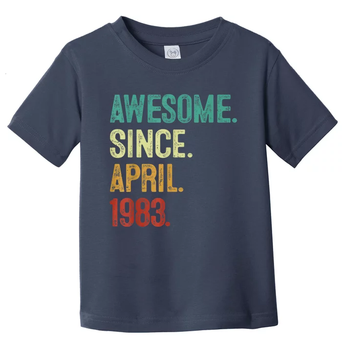 40 Years Old Awesome Since April 1983 40th Birthday Toddler T-Shirt