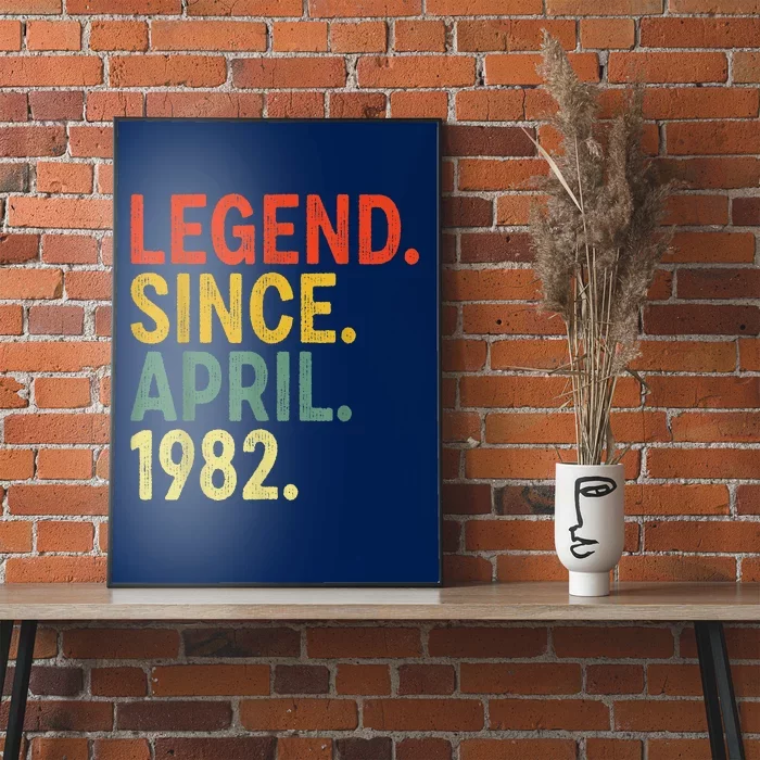 41 Year Old Legend Since April 1982 41st Birthday Poster