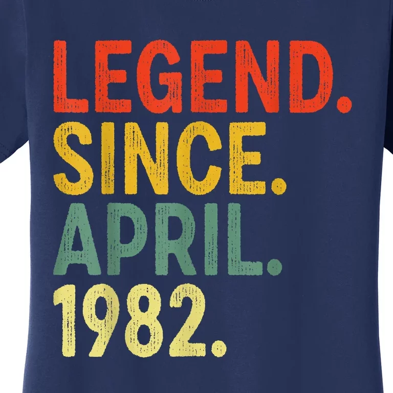 41 Year Old Legend Since April 1982 41st Birthday Women's T-Shirt