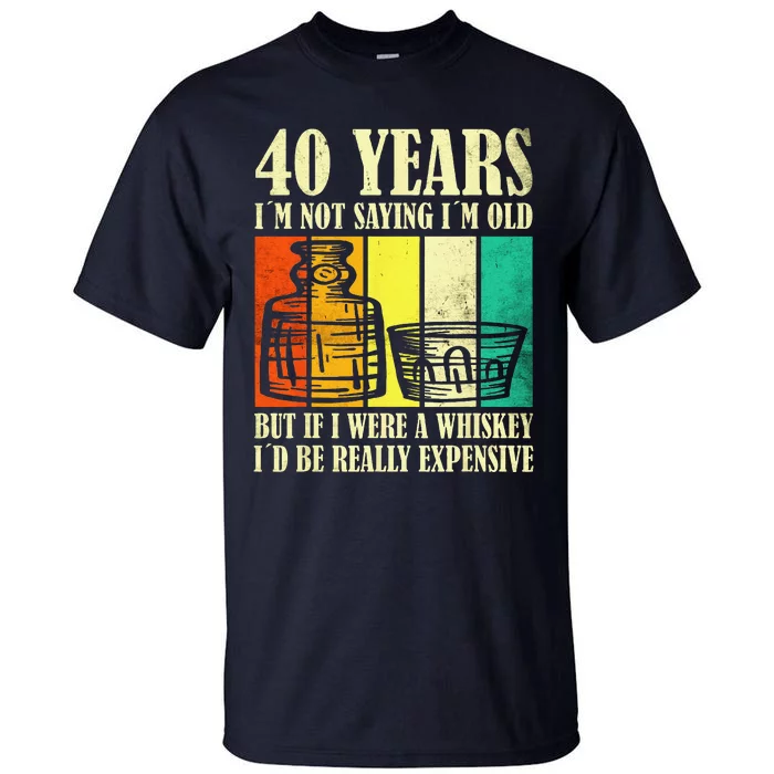 40 Year Old Vintage Bourbon Vintage Whiskey 40th Birthday Tall T-Shirt