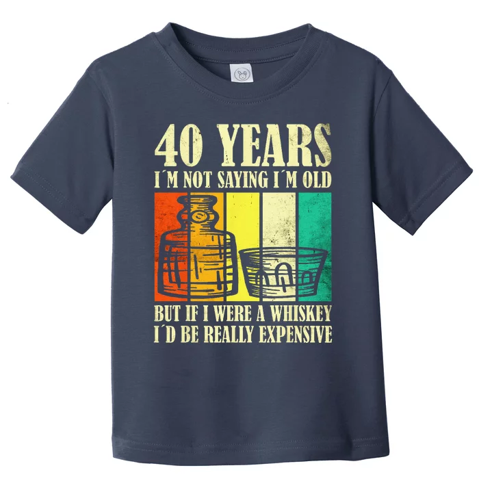 40 Year Old Vintage Bourbon Vintage Whiskey 40th Birthday Toddler T-Shirt