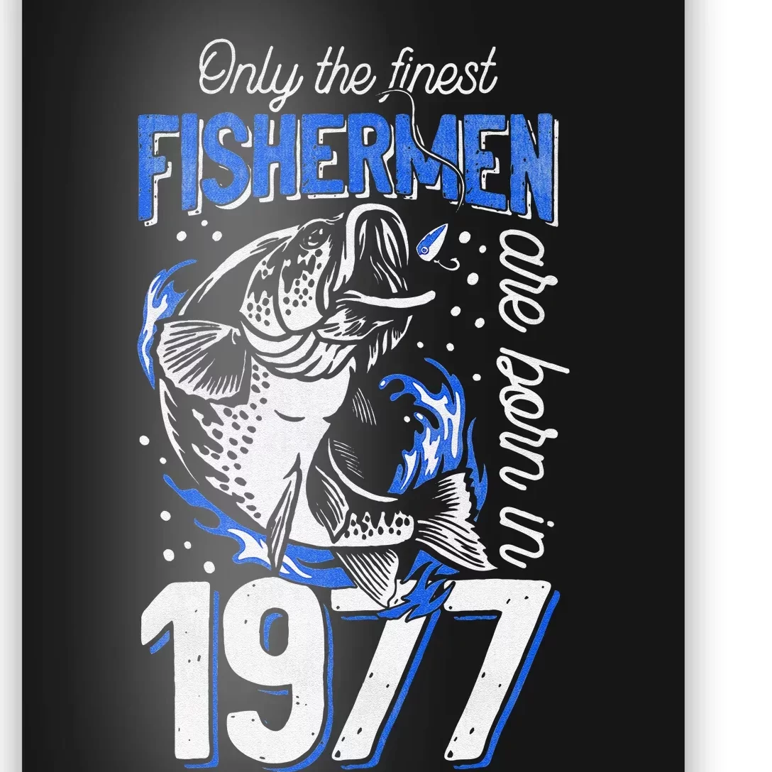 44 Years Old Fishing Fisherman 1977 44th Birthday Poster