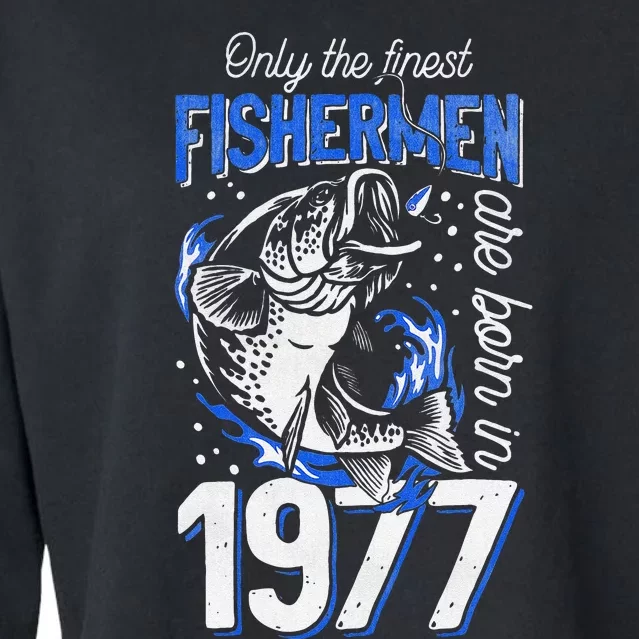 44 Years Old Fishing Fisherman 1977 44th Birthday Cropped Pullover Crew