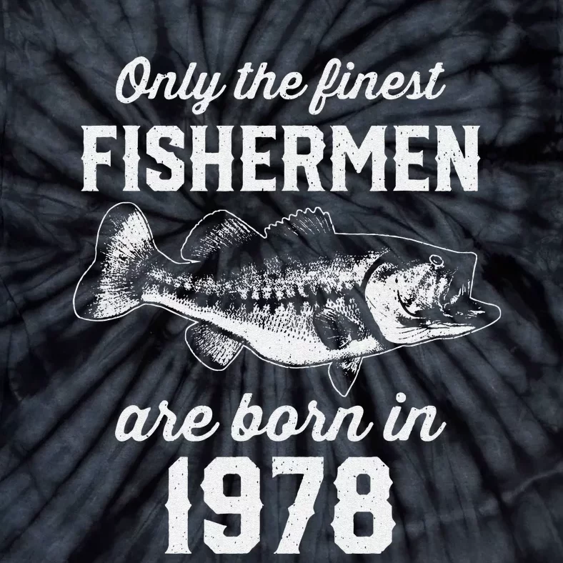 45 Year Old Fisherman Fishing 1978 45th Birthday Tie-Dye T-Shirt