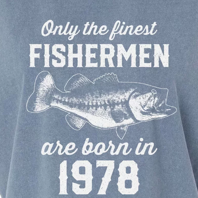 45 Year Old Fisherman Fishing 1978 45th Birthday Garment-Dyed Women's Muscle Tee