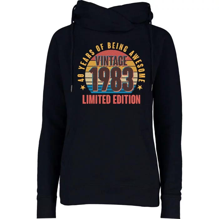 40 Years Of Being Awesome 1983 Limited Edition Vintage Retro Womens Funnel Neck Pullover Hood