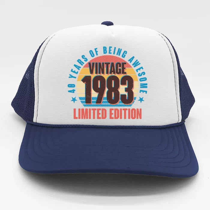 40 Years Of Being Awesome 1983 Limited Edition Vintage Retro Trucker Hat