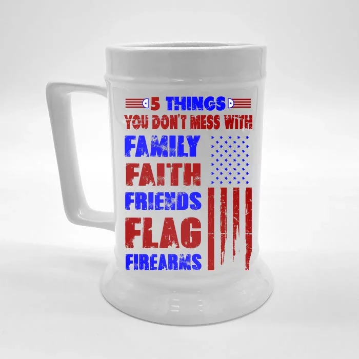 5 Things You Do Not Mess With Pro America Front & Back Beer Stein