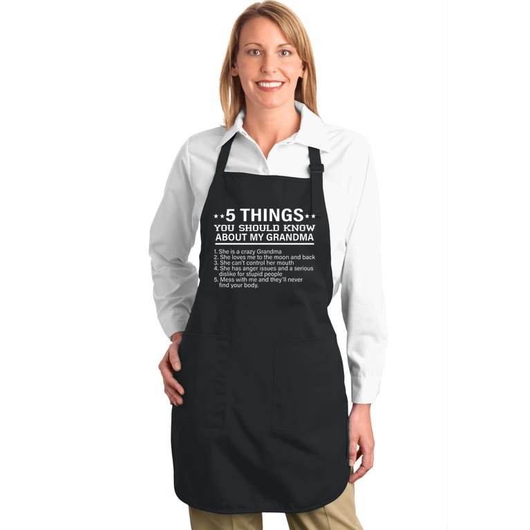 5 Things You Should Know About My Crazy Grandma Full-Length Apron With Pockets