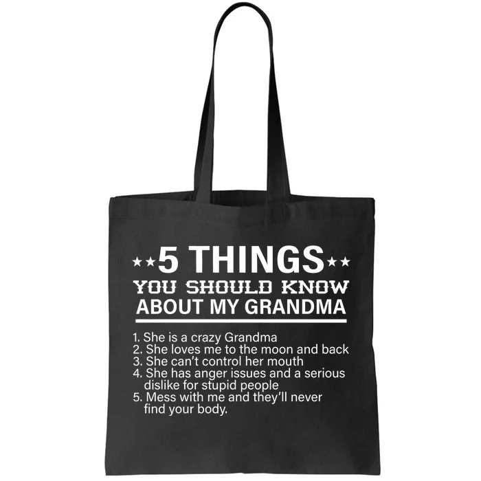 5 Things You Should Know About My Crazy Grandma Tote Bag