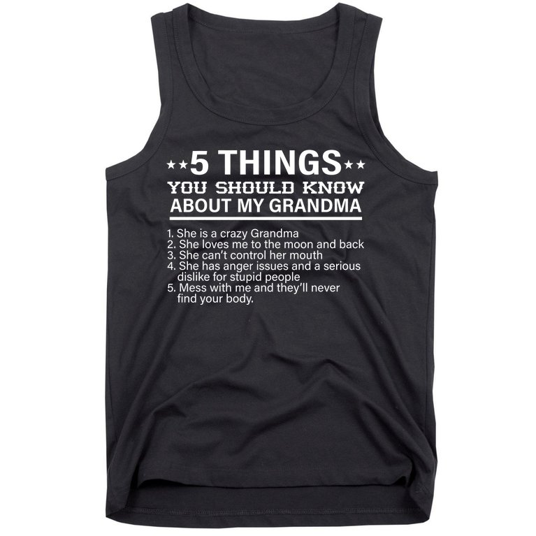 5 Things You Should Know About My Crazy Grandma Tank Top