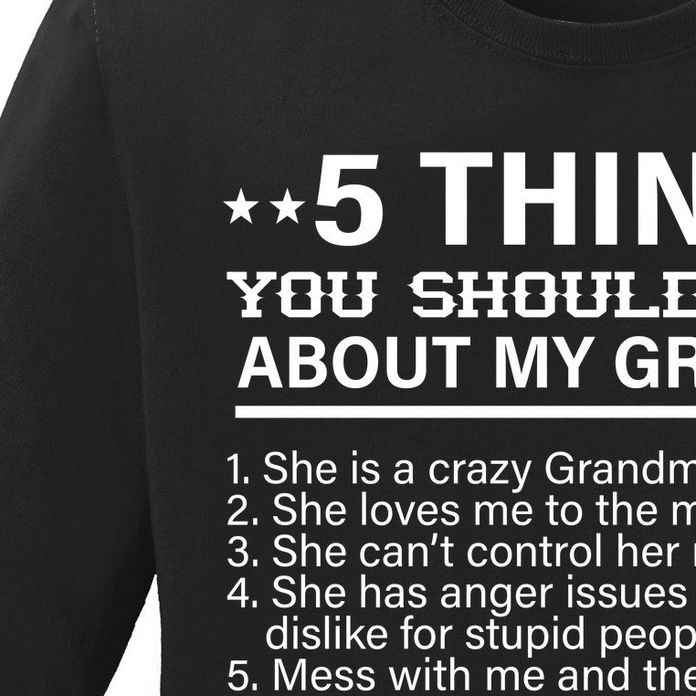 5 Things You Should Know About My Crazy Grandma Ladies Missy Fit Long Sleeve Shirt