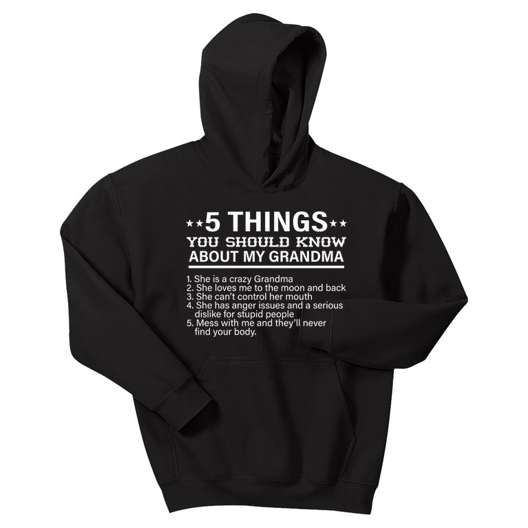 5 Things You Should Know About My Crazy Grandma Kids Hoodie