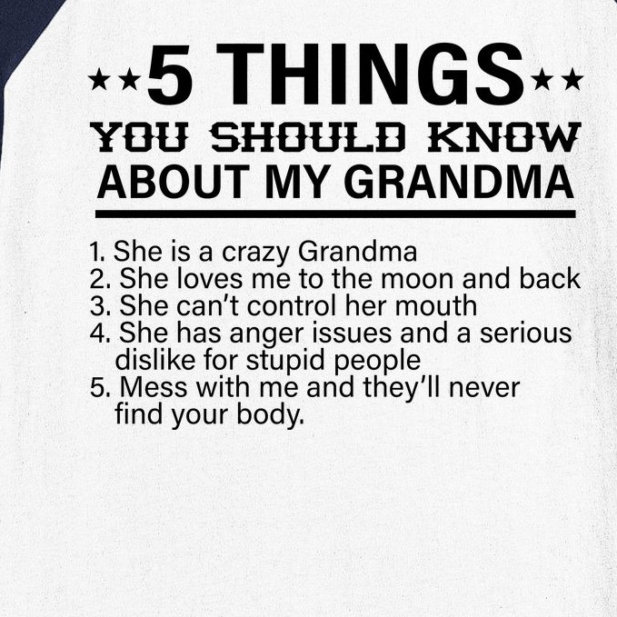 5 Things You Should Know About My Crazy Grandma Baseball Sleeve Shirt