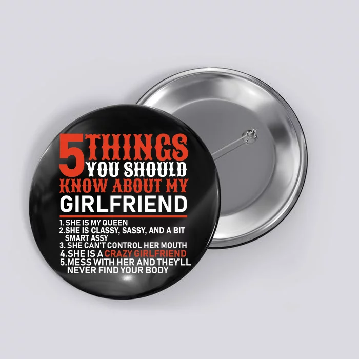 5 Things You Should Know About My Girlfriend Button