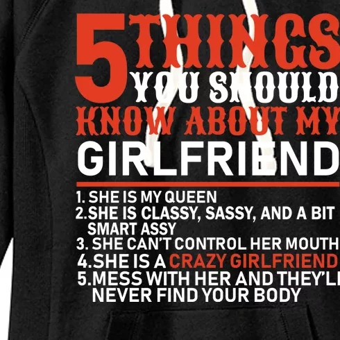 5 Things You Should Know About My Girlfriend Women's Fleece Hoodie