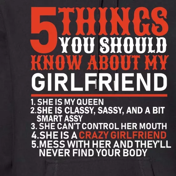 5 Things You Should Know About My Girlfriend Premium Hoodie