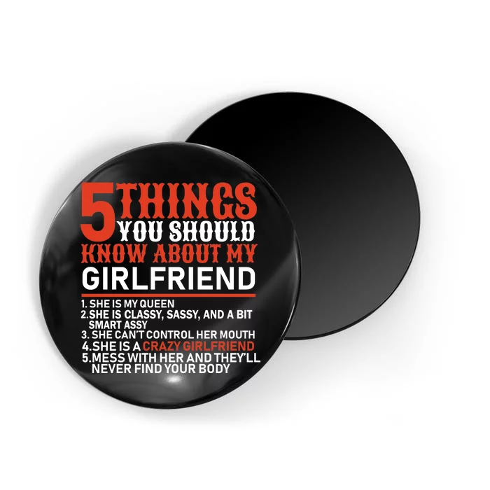 5 Things You Should Know About My Girlfriend Magnet