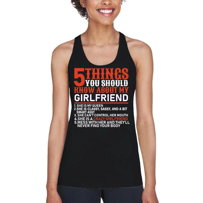 5 Things You Should Know About My Girlfriend Women's Racerback Tank