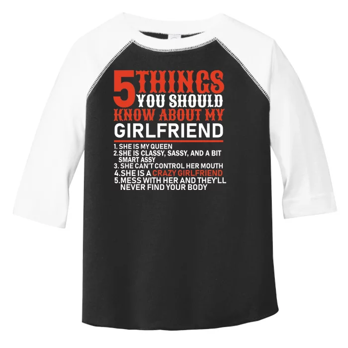 5 Things You Should Know About My Girlfriend Toddler Fine Jersey T-Shirt