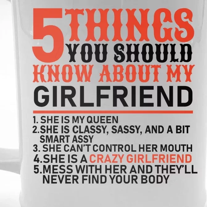 5 Things You Should Know About My Girlfriend Front & Back Beer Stein