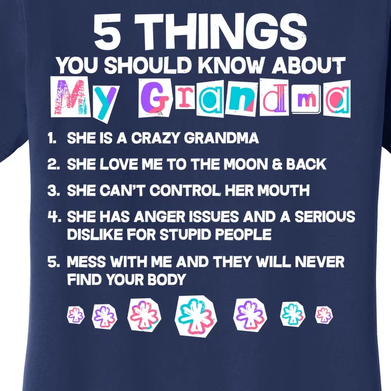 5 Things You Should Know About My Grandma Women's T-Shirt