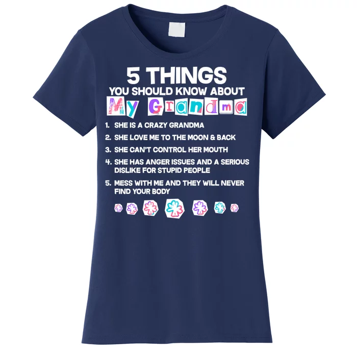 5 Things You Should Know About My Grandma Women's T-Shirt