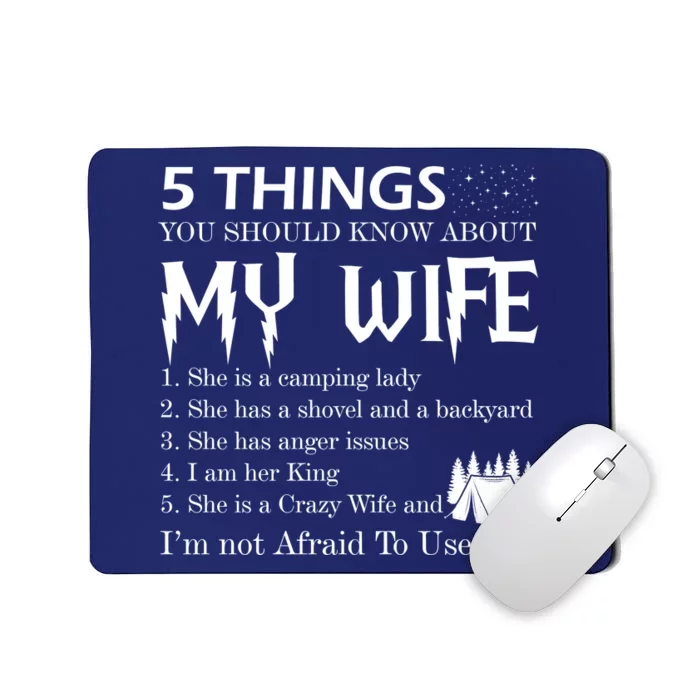 5 Things You Should Know About My Wife Mousepad