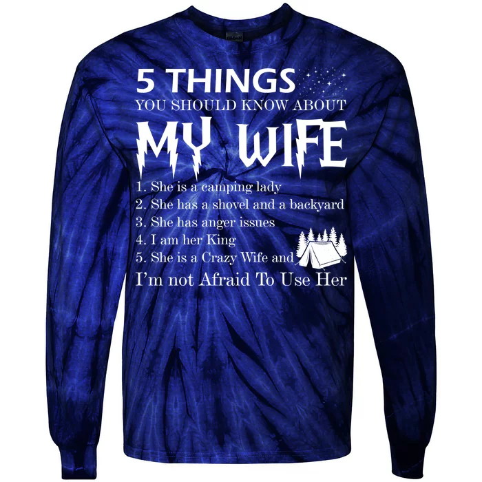 5 Things You Should Know About My Wife Tie-Dye Long Sleeve Shirt