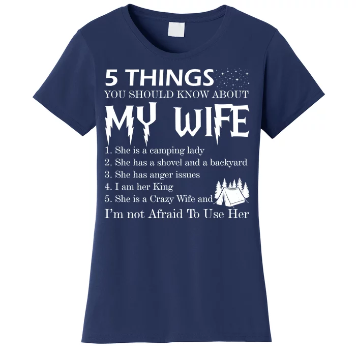 5 Things You Should Know About My Wife Women's T-Shirt