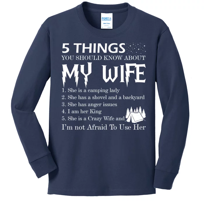 5 Things You Should Know About My Wife Kids Long Sleeve Shirt