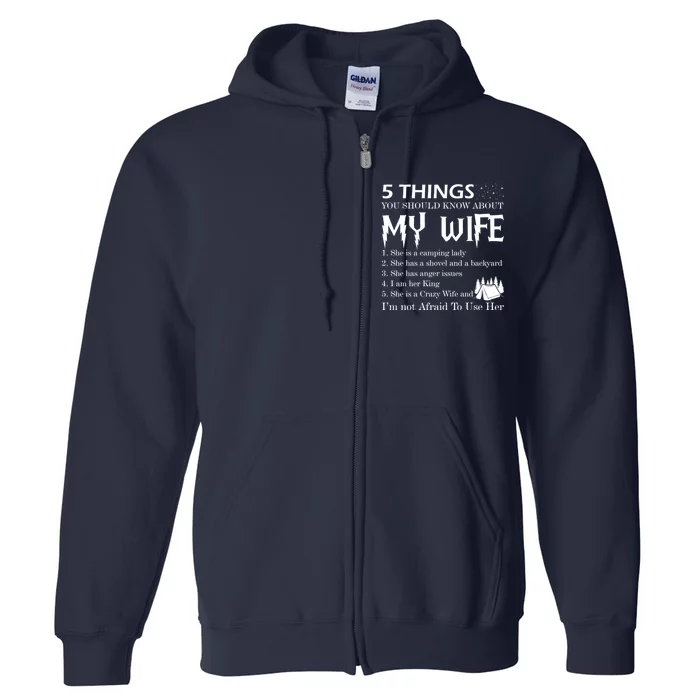 5 Things You Should Know About My Wife Full Zip Hoodie