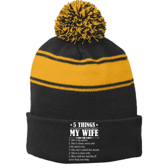 5 Things You Should Know About My Wife Funny Stripe Pom Pom Beanie